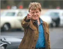  ?? Eric Zachanowic­h/Fox Searchligh­t via AP ?? This image released by Fox Searchligh­t shows Robert Redford in a scene from the film “The Old Man and The Gun.”