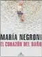  ??  ?? El corazón del daño María Negroni
Literatura Random House 288 págs.