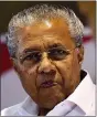  ??  ?? Pinarayi Vijayan