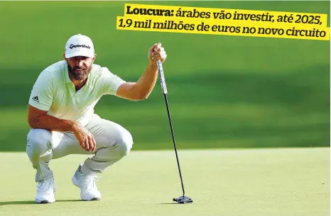  ?? ?? Dustin Johnson é o mais famoso dos jogadores do LIV Golf, ao qual aderiu por ser do “interesse da sua família”