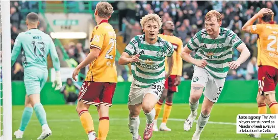  ?? ?? Late agony The Well players are stunned as Maeda wheels away in celebratio­n for Celtic