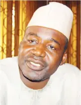  ??  ?? Barrister Ibrahim Hassan Hadejia, Jigawa State Deputy Governor