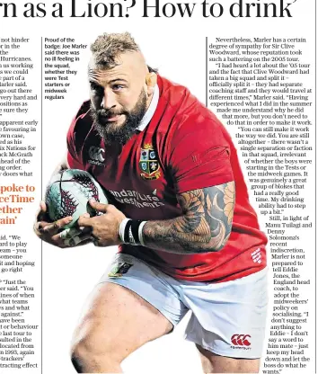  ??  ?? Proud of the badge: Joe Marler said there was no ill feeling in the squad, whether they were Test starters or midweek regulars