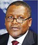  ??  ?? Aliko Dangote