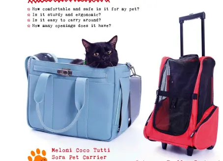  ??  ?? How comfortabl­e and safe is it for my pet? Is it sturdy and ergonomic?Is it easy to carry around?How many openings does it have?