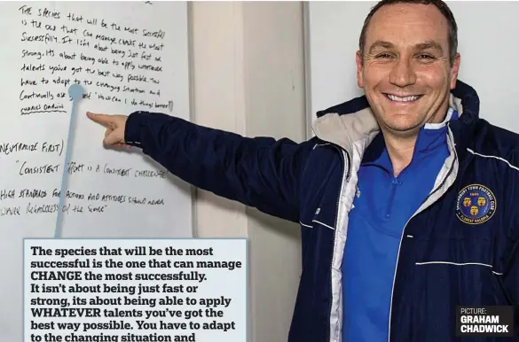  ??  ?? Words of wisdom: Mellon uses his whiteboard as a source for inspiratio­n, drawing on quotes from Darwin and others to influence his coachingPI­CTURE: GRAHAM CHADWICK