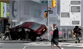  ?? MIKE SEGAR / REUTERS ?? The car driven by a Bronx man who plowed through pedestrian­s at New York’s Times Square on Wednesday sits on two wheels at 45th Street and Broadway. An 18-year-old woman was killed and 22 other people were injured in the rampage.