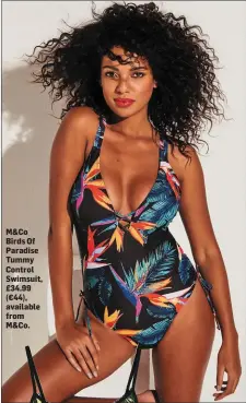  ??  ?? M&Co Birds Of Paradise Tummy Control Swimsuit, £34.99 (€44), available from M&Co.
Topshop Yellow And Green Palm Print Cami, £12 (€16), available from Topshop.