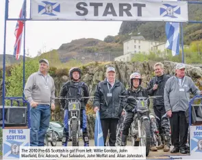  ??  ?? The 2010 Pre-65 Scottish is go! From left: Willie Gordon, John Maxfield, Eric Adcock, Paul Salvadori, John Moffat and Allan Johnston.