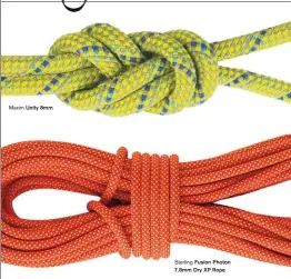  ??  ?? Maxim Unity 8mm Sterling Fusion Photon 7.8mm Dry XP Rope