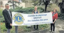  ??  ?? Depuis plus de dix ans, soucieux de la santé de chacun, les Lions organisent régulièrem­ent des dépistages gratuits