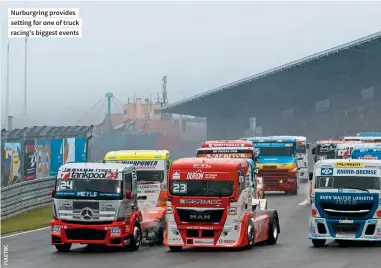  ??  ?? Nurburgrin­g provides setting for one of truck racing’s biggest events