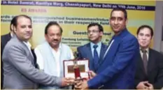  ??  ?? Rajveer Singh, Proprietor, Bestone Impex was conferred the award by Dr. Harsh Vardhan