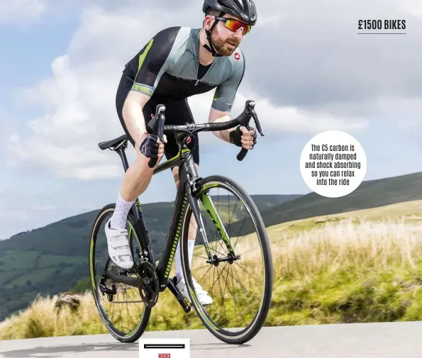  ??  ?? The C5 carbon is naturally damped and shock absorbing so you can relax into the ride