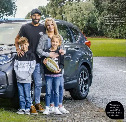  ??  ?? Ashley with her husband Grant and their two kids, Ethan and Caitlin. With seven seats, the Honda CR-V Limited 7 is ideal for families.