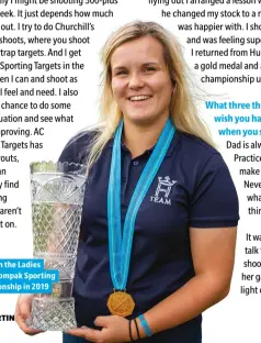  ??  ?? Amy won the Ladies World Compak Sporting Championsh­ip in 2019