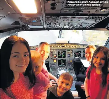  ??  ?? Kian and his mum Kat meet British Airways pilots in the cockpit