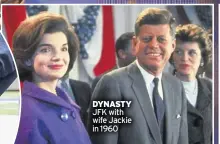  ?? ?? DYNASTY JFK with wife Jackie in 1960