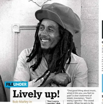  ??  ?? “Don’t worry, I got this”: Bob Marley, sans Peter Tosh and Bunny Livingston, has the last laugh.