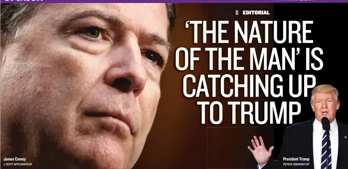  ??  ?? James Comey J. SCOTT APPLEWHITE/ AP President Trump PATRICK SEMANSKY/ AP