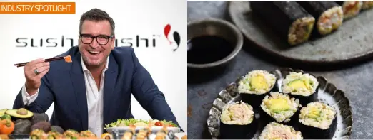  ??  ?? Gavan Meadows, general manager, sales and commercial partnershi­p for national franchise Sushi Sushi