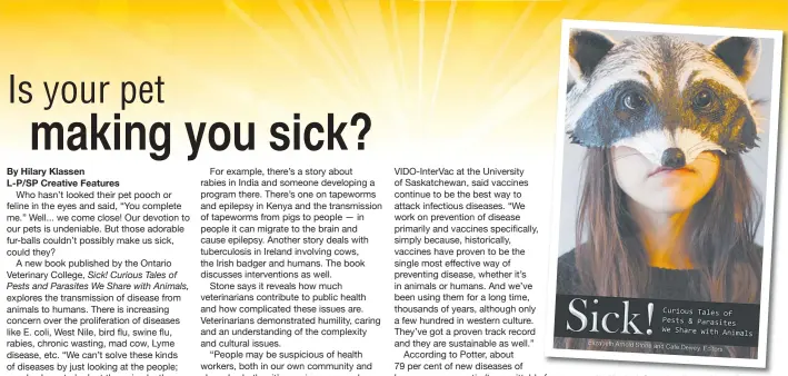  ??  ?? Dr. Elizabeth Stone is editor and contributo­r to Sick, a collection of stories illustrati­ng the relationsh­ip between animals and humans with respect to infectious diseases.