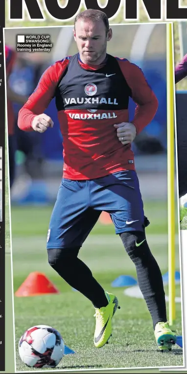  ??  ?? WORLD CUP SWANSONG: Rooney in England training yesterday