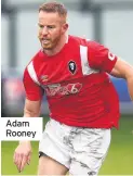  ??  ?? Adam Rooney