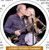  ?? ?? LOVING FATHER: Campbell gives daughter Ashley a kiss during their final tour in 2012