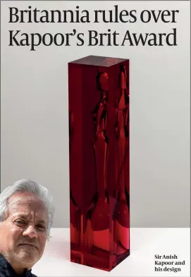  ?? PHOTO: PA ?? Sir Anish Kapoor and his design
