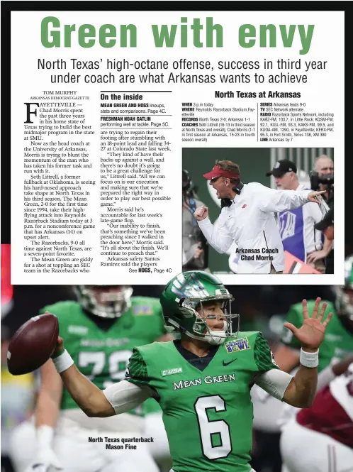  ?? PHOTOS: AP Arkansas Democrat-Gazette photo illustrati­on/KIRK MONTGOMERY ?? North Texas quarterbac­k Mason Fine Arkansas Coach Chad Morris