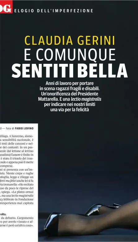  ?? ?? HA RECITATO IN 90 FILM Claudia Gerini, 53, attrice e regista, ha recitato in teatro e nel corso della sua carriera ha preso parte a 90 film. In questi anni ha messo la sua esperienza al servizio di scuole e accademie di recitazion­e che lavorano con ragazzi fragili e disabili.