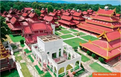  ??  ?? The Mandalay Palace