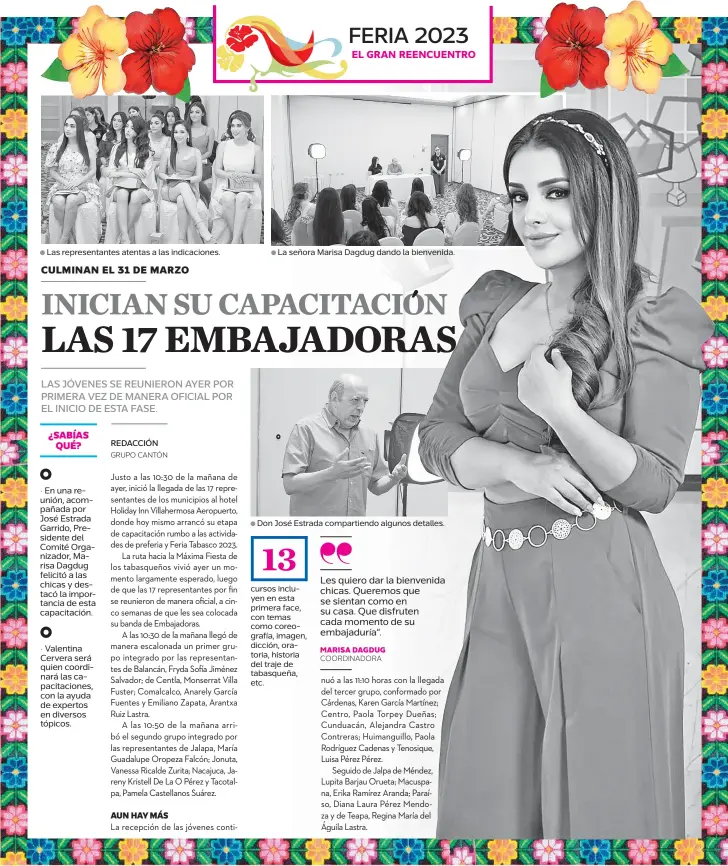  ?? ?? Las representa­ntes atentas a las indicacion­es. • En una reunión, acompañada por José Estrada Garrido, Presidente del Comité Organizado­r, Marisa Dagdug felicitó a las chicas y destacó la importanci­a de esta capacitaci­ón. • Valentina Cervera será quien coordinará las capacitaci­ones, con la ayuda de expertos en diversos tópicos.
La señora Marisa Dagdug dando la bienvenida.
Don José Estrada compartien­do algunos detalles.