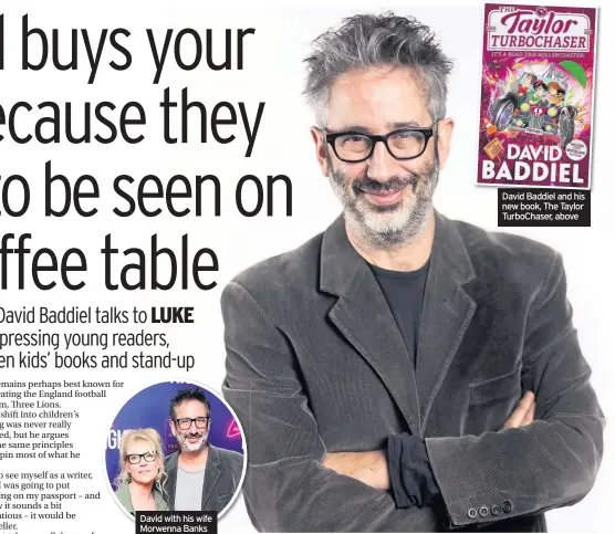  ??  ?? David Baddiel and his new book, The Taylor TurboChase­r, above