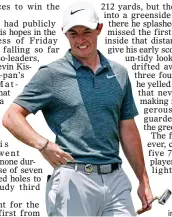  ??  ?? PERPLEXED: McIlroy cannot iron out the faults