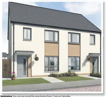  ??  ?? Invitation You can see round the new homes from 11am on Saturday