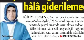  ??  ?? Sıdıka Aydın