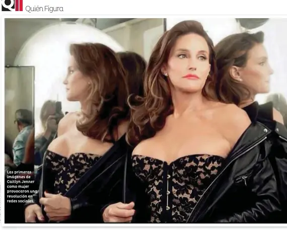  ??  ?? Las primeras imágenes de Caitlyn Jenner como mujer provocaron una revolución en redes sociales.