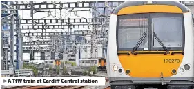  ?? ?? A TfW train at Cardiff Central station