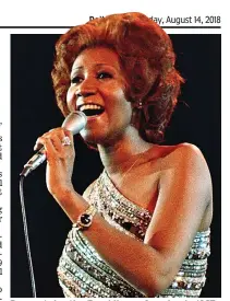  ??  ?? Respect: Aretha Franklin performing in 1967