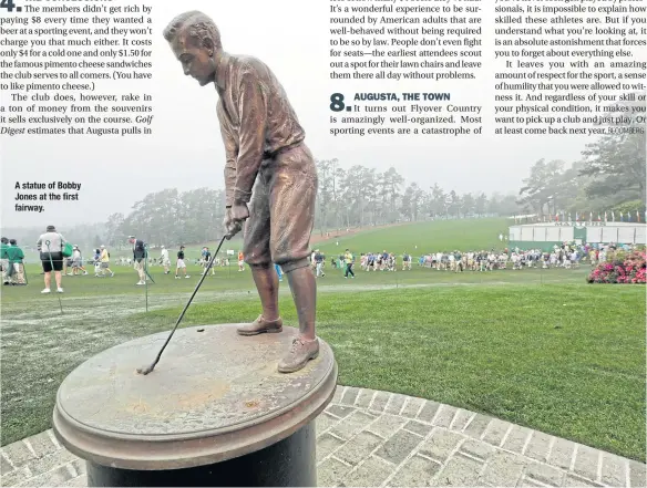  ??  ?? A statue of Bobby Jones at the first fairway.