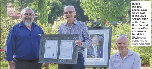  ?? PHOTO: DUBBO PHOTO NEWS KEN SMITH ?? Dubbo Regional Council councillor Lewis Burns, 2023 Senior Citizen of the Year Brian Goodlet, Australia Day ambassador David Hall OAM