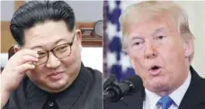  ?? — AFP ?? North Korea’s leader Kim Jong Un and US President Donald Trump.