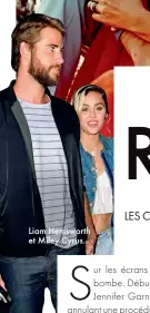  ??  ?? Liam Hemsworth et Miley Cyrus.