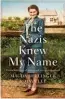  ??  ?? The Nazis Knew My Name by Magda Hellinger & Maya Lee with David Brewster, Simon & Schuster, is on sale from September 1.