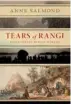  ??  ?? TEARS OF RANGI: Experiment­s Across Worlds, by Anne Salmond (AUP, $65)