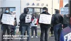  ??  ?? ANGER Protest at Garda station for George, right