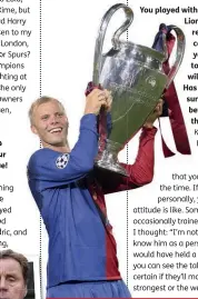  ??  ?? Right Eidur couldn’t escape Larsson’s legacy at Barcelona... Below ...or maybe he could. Didn’t win a Treble, Henrik, did ya? Bottom Scoring for Spurs against his next club, Stoke