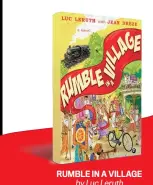  ??  ?? RUMBLE IN A VILLAGE by Luc Leruth with Jean Dreze
ALEPH
`500; 308 pages